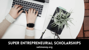 Super Entrepreneurial Scholarships