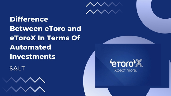 Differenza tra eToro e eToroX in termini di investimenti automatici