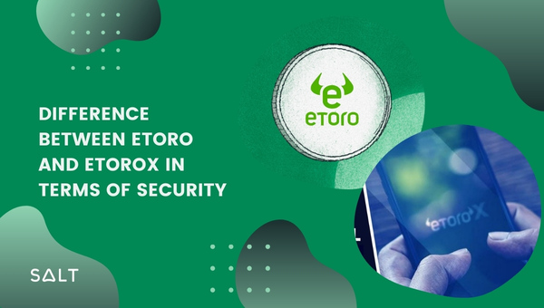Der Unterschied zwischen eToro und eToroX in Bezug auf die Sicherheit