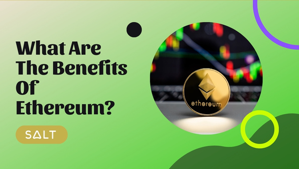 ¿Cuáles son los beneficios de Ethereum?