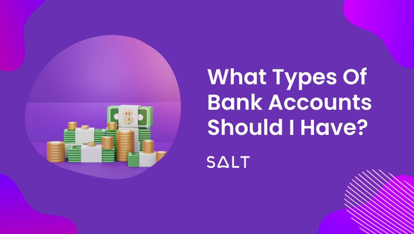 What Types Of Bank Accounts Should I Have
