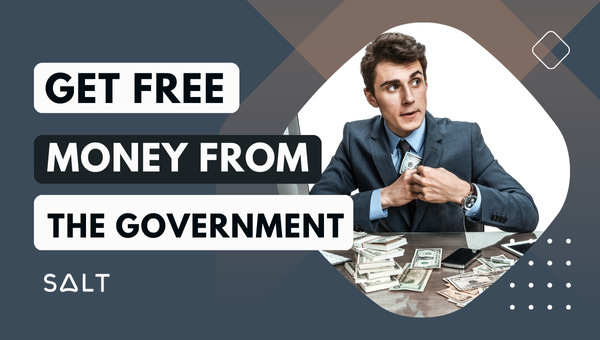Get Free Money from the Government