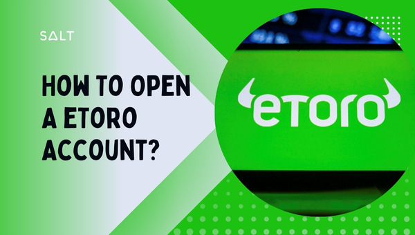 Comment ouvrir un compte eToro ?