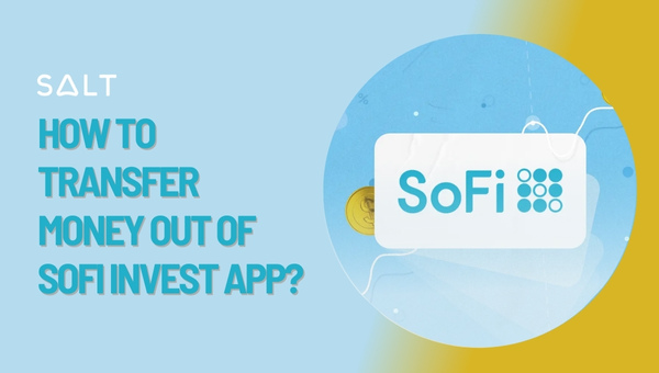 Comment transférer de l'argent depuis l'application SoFi Invest ?