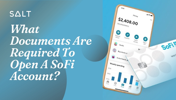 Welke documenten zijn vereist om een SoFi-account te openen?