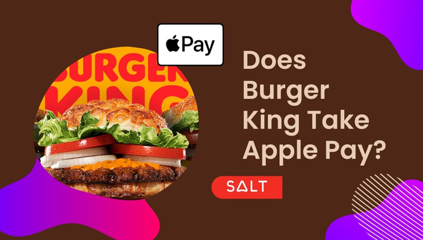Burger King accepte-t-il Apple Pay ?