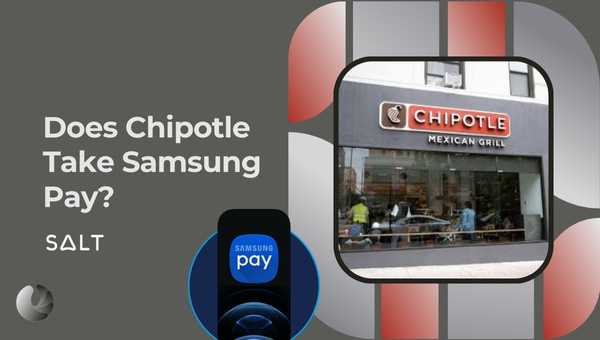 Chipotle aceita Samsung Pay?