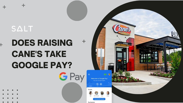 ¿Raising Cane's toma Google Pay?