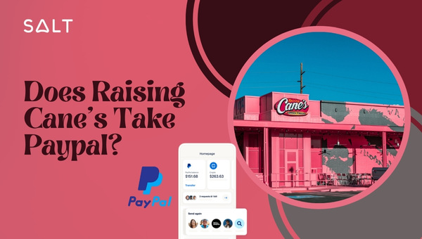 Raising Cane 接受 Paypal 付款吗？