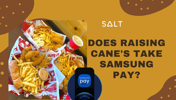 Принимает ли Raising Cane Samsung Pay?