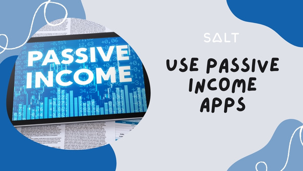 Use passive income apps