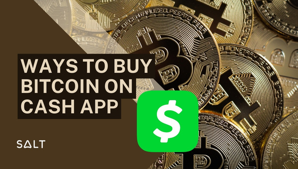 3 Ways to Buy Bitcoin on Cash App In 2024