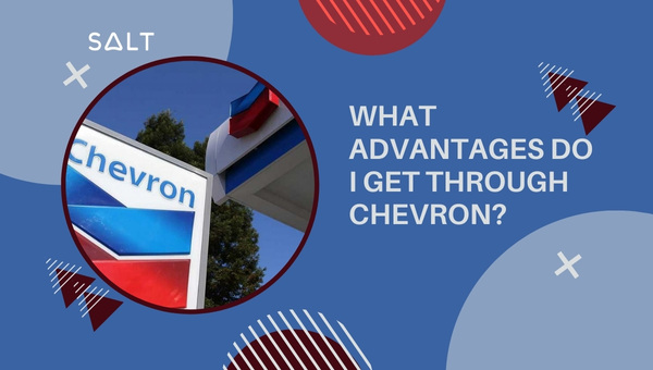 Que vantagens obtenho com a Chevron?