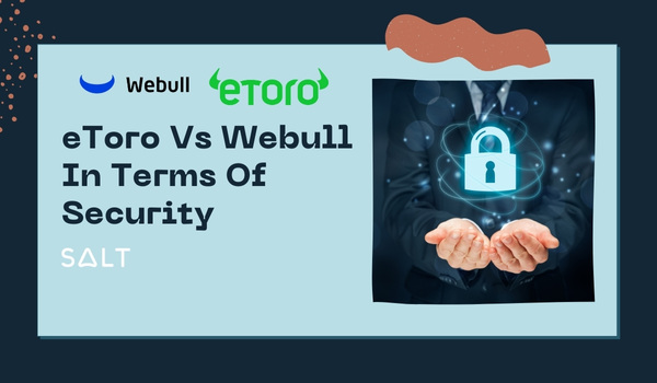 eToro против Webull с точки зрения безопасности