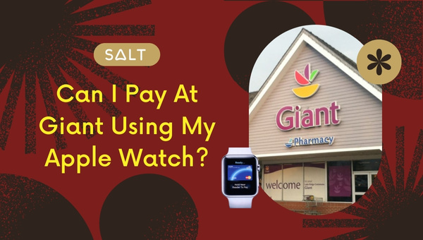 Can I Pay At Giant Using My Apple Watch?