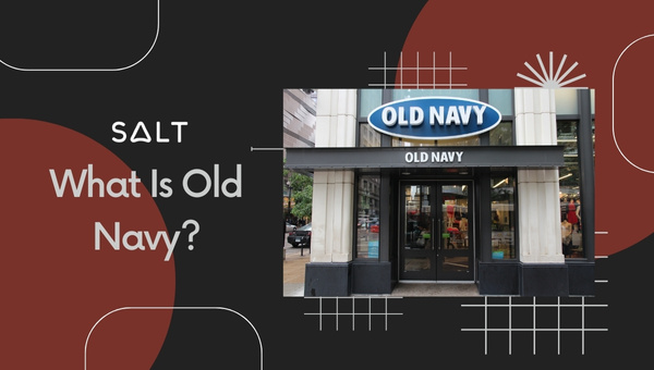 What Is Old Navy?