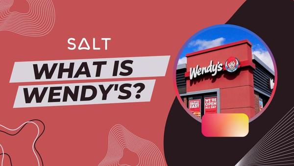 What Is Wendy's?