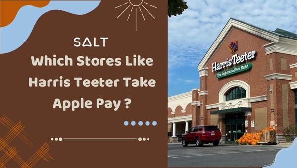 Harris Teeter 等哪些商店接受 Apple Pay？