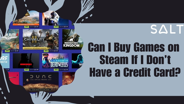 ¿Puedo comprar juegos en Steam si no tengo tarjeta de crédito?