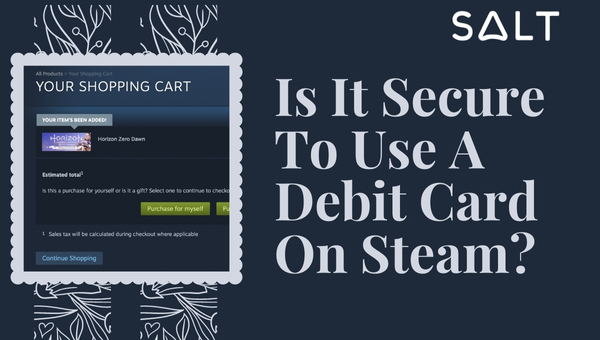 ¿Es seguro usar una tarjeta de débito en Steam?
