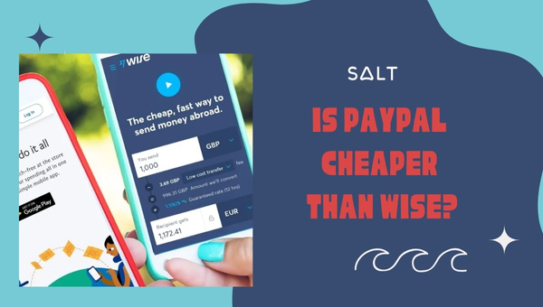 PayPal 比 Wise 便宜吗？