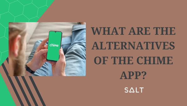 What Are The Alternatives Of the Chime App?
