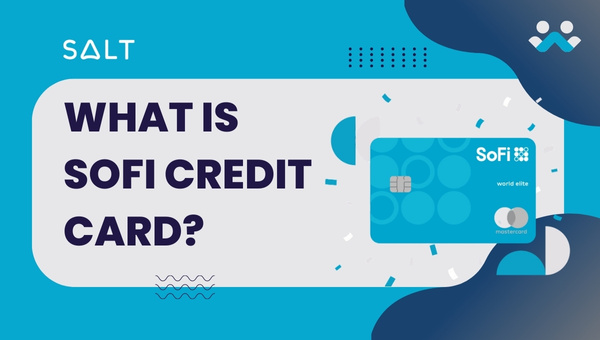 Was ist eine SoFi-Kreditkarte?