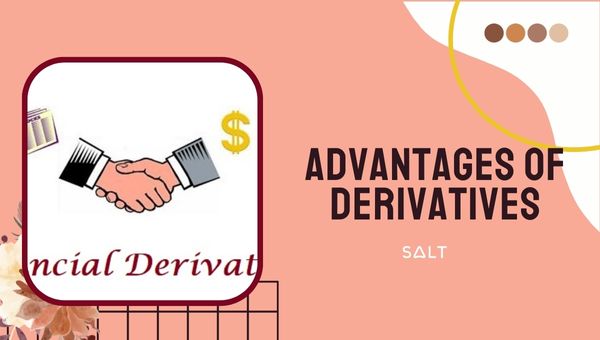 Advantages of Derivatives
