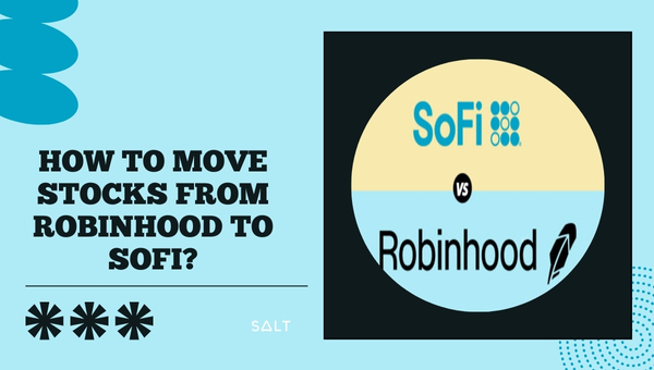 How To Move Stocks From Robinhood To SoFi?